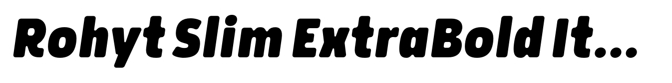Rohyt Slim ExtraBold Italic